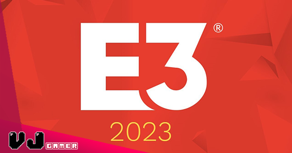 【遊戲新聞】任天堂與 PS 宣佈不參與 E3 2023・微軟口風保留暫定會出席