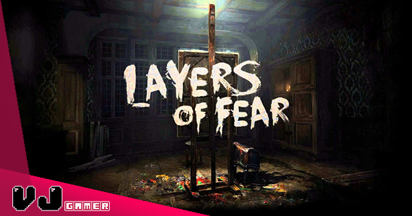 【遊戲新聞】《Layers of Fear》全新版本六月上市・UE5 開發更新增妻子視角劇情 DLC