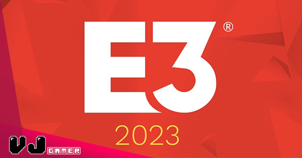 【遊戲新聞】#已取消!E3 2023 吸引力繼續下跌!任天堂・索尼・微軟・Ubi 等宣佈不參展 【遊戲新聞】#已取消!E3 2023 吸引力繼續下跌!任天堂・索尼・微軟・Ubi 等宣佈不參展