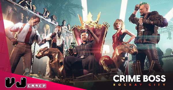 【試玩簡評】四人合作潛行打劫 《Crime Boss: Rockay City》內容較少射擊感差勁改進空間大